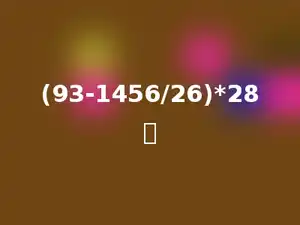 (93-1456/26)*28．
